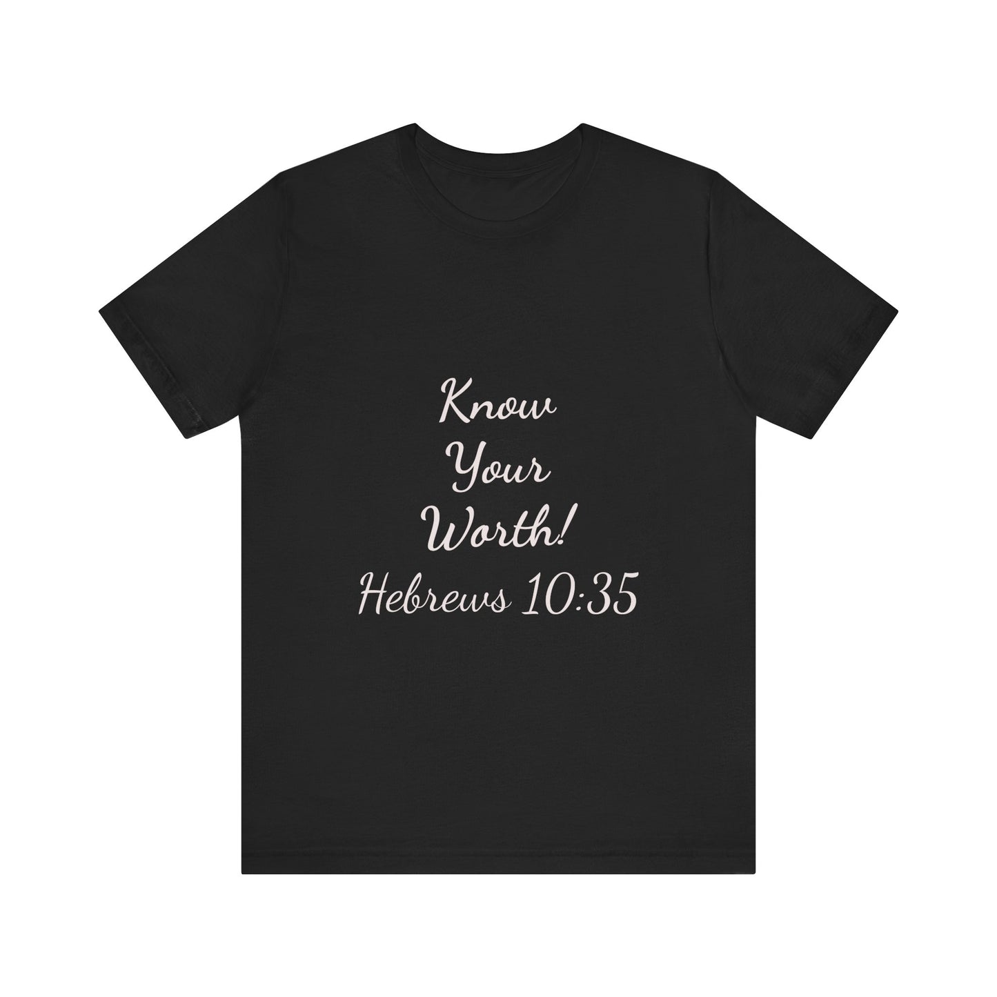 Know Your Worth Short Sleeve Tee