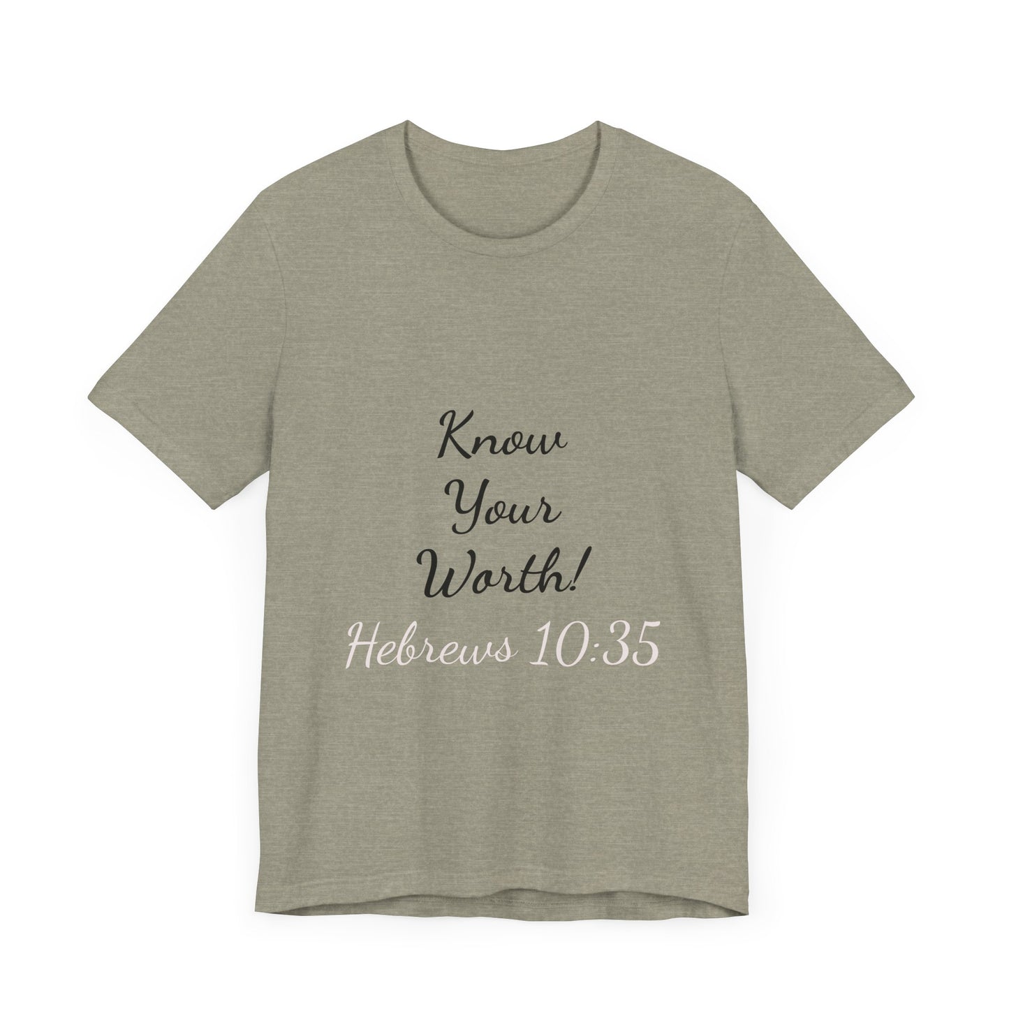 Know Your Worth Short Sleeve Tee