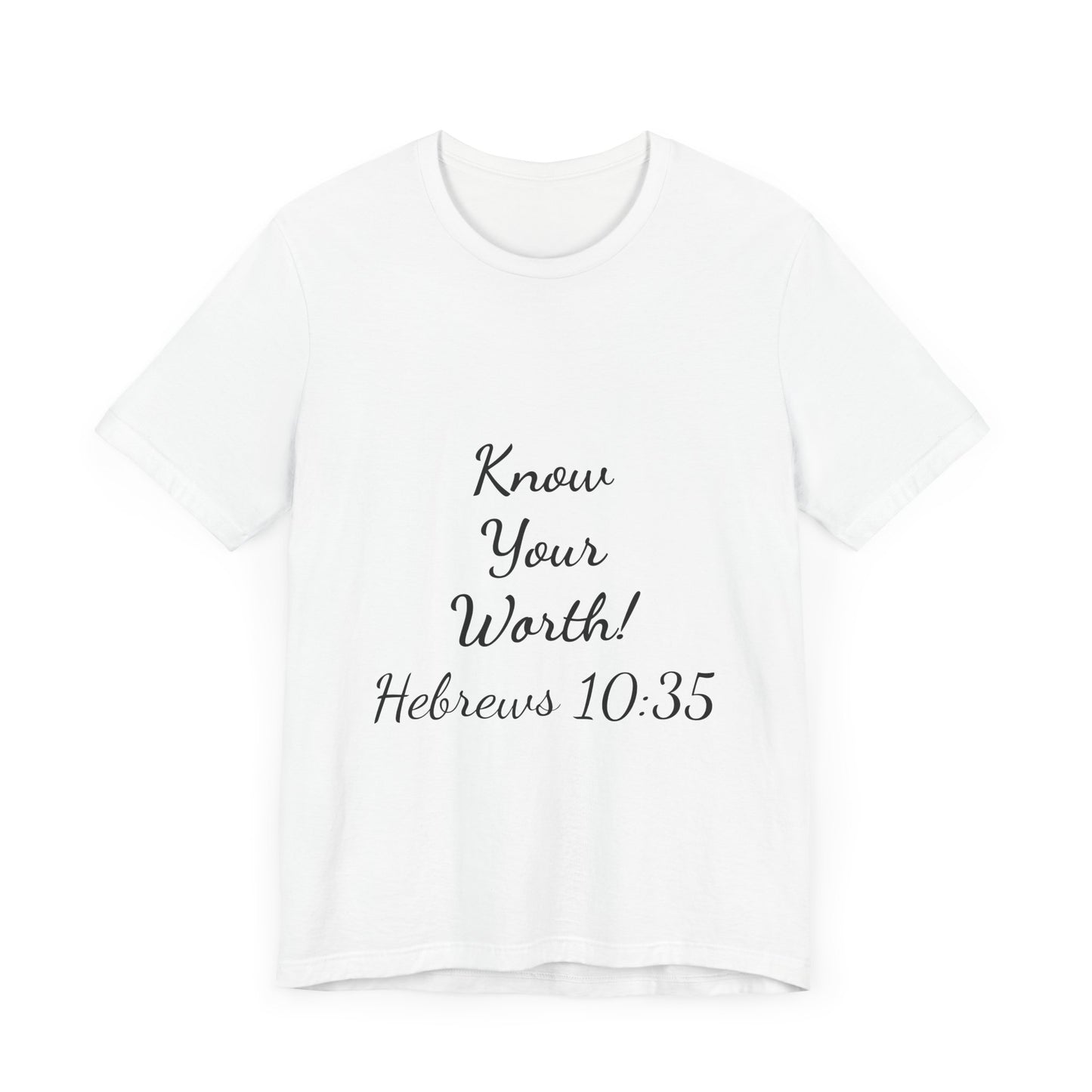 Know Your Worth Short Sleeve Tee