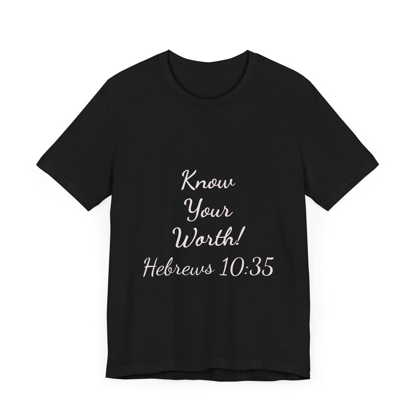 Know Your Worth Short Sleeve Tee
